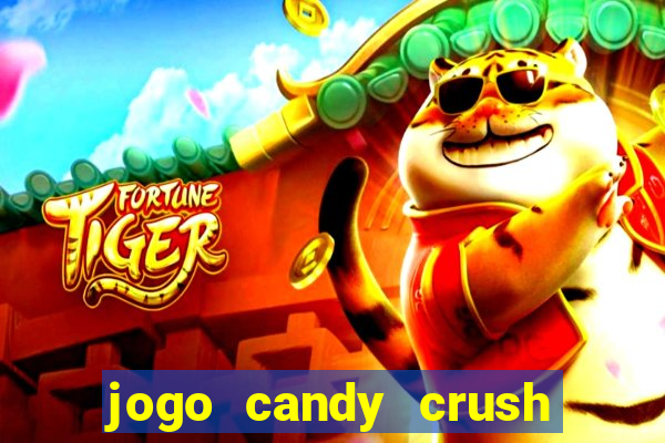 jogo candy crush saga no facebook